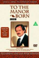 Watch To the Manor Born Zoechip