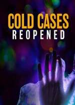 Watch Cold Cases Reopened Zoechip