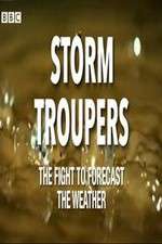 Watch Storm Troupers: The Fight to Forecast the Weather Zoechip