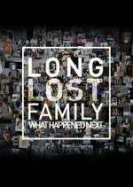Watch Long Lost Family: What Happened Next Zoechip