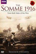 Watch The Somme 1916 - From Both Sides of the Wire Zoechip