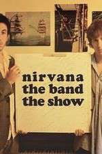 Watch Nirvanna the Band the Show Zoechip