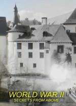Watch World War II: Secrets from Above Zoechip