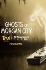Watch Ghosts of Morgan City Zoechip