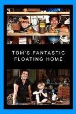 Watch Tom's Fantastic Floating Home Zoechip