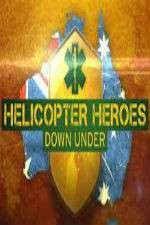 Watch Helicopter Heroes: Down Under Zoechip