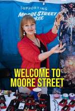 Watch Welcome to Moore Street Zoechip