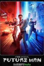 Watch Future Man Zoechip