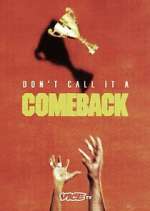 Watch Don\'t Call It a Comeback Zoechip