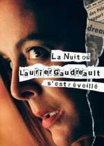 Watch La nuit oÃ¹ Laurier Gaudreault s'est rÃ©veillÃ© Zoechip